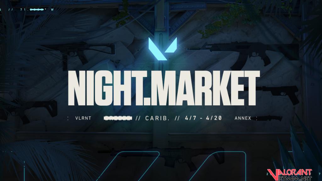 Night Market chính thức trở lại Valorant - Valorant Viet Nam
